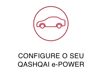 CONFIGURE O SEU  QASHQAI e-POWER